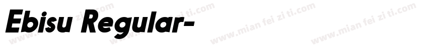 Ebisu Regular字体转换